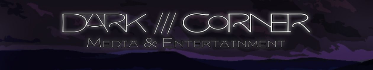Dark Corner Media & Entertainment